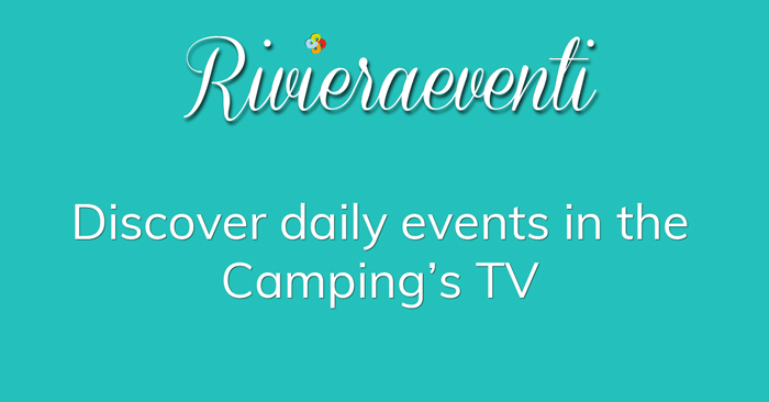 scopri gli eventi del giorno nelle tv del Camping